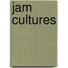 Jam Cultures by Jitske Kramer