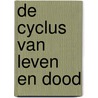 De Cyclus van Leven en Dood door Thea Terlouw
