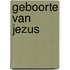 Geboorte van Jezus
