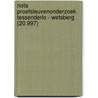 Nota proefsleuvenonderzoek Tessenderlo - Wetsberg (20.997) door Sander Jansen