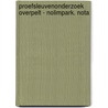 Proefsleuvenonderzoek Overpelt - Nolimpark. Nota by Miel Schurmans