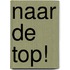 Naar de top!