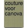 Couture voor Canova door Onbekend