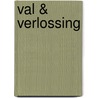 Val & Verlossing door Leigh Bardugo