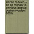 Kiezen of delen + En de minnaar is - omnibus (Special Boekenvoordeel 2018)