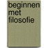 Beginnen met filosofie