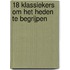 18 klassiekers om het heden te begrijpen