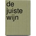 De juiste wijn