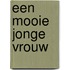 Een mooie jonge vrouw