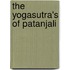 The Yogasutra's of Patanjali