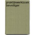Praktijkwerkboek Beveiliger
