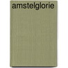 Amstelglorie by Onno Blom