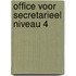 Office voor Secretarieel niveau 4