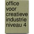Office voor Creatieve industrie niveau 4