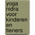 Yoga Nidra voor kinderen en tieners