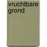 Vruchtbare grond by Froukje de Jong-Krap