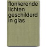 Flonkerende lichten geschilderd in glas door Mieke van der Wal