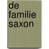 De familie Saxon