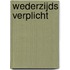 Wederzijds verplicht