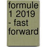 Formule 1 2019 - Fast Forward door Rick Winkelman