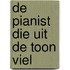 De pianist die uit de toon viel