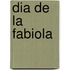 Dia de la Fabiola