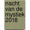 Nacht van de Mystiek 2018 door Sheyda Sassani