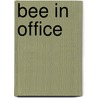 Bee in Office by C.Th. Aschman
