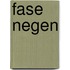 Fase Negen