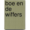 Boe en de wiffers by Thea Dubelaar