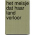 Het Meisje Dat Haar Land Verloor