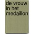 De vrouw in het Medaillon