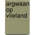 Argwaan op Vlieland