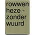 Rowwen heze - zonder wuurd