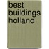 Best Buildings Holland