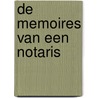 De memoires van een notaris door Marc Geyens