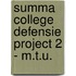 Summa College Defensie Project 2 - M.T.U.