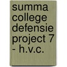 Summa College Defensie Project 7 - H.V.C. by R.E.M. Groenewegen