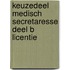 Keuzedeel Medisch secretaresse deel B licentie