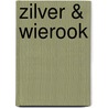 Zilver & Wierook door Sigrid van Roode