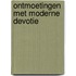 Ontmoetingen met Moderne Devotie