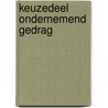 Keuzedeel Ondernemend gedrag door Onbekend