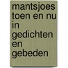 Mantsjoes toen en nu in gedichten en gebeden door Fresco Sam-Sin