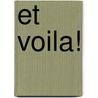Et voila! door Asjha Van den Akker