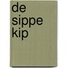 De sippe kip by --