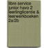 Libre Service junior havo 2 leerlinglicentie & leerwerkboeken 2A/2B