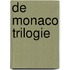 De Monaco Trilogie