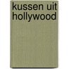 Kussen uit Hollywood door Scarlet Wilson
