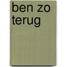 Ben zo terug by Mary Kubica