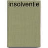 Insolventie door J.B. Huizink